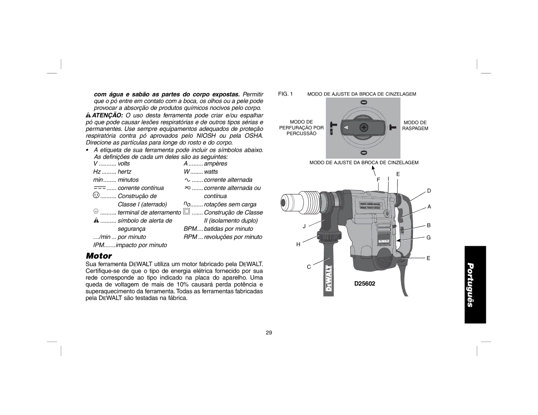 DeWalt D25601 instruction manual Minutos Corrente alternada Corrente contínua 