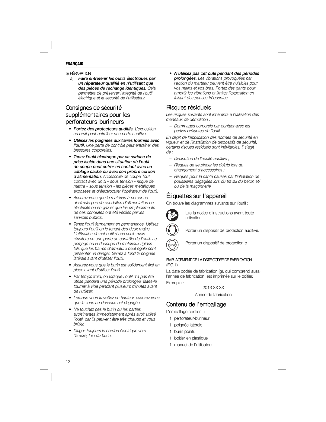 DeWalt D25901 manual Risques résiduels, Étiquettes sur l’appareil, Contenu de l’emballage, Français Réparation 