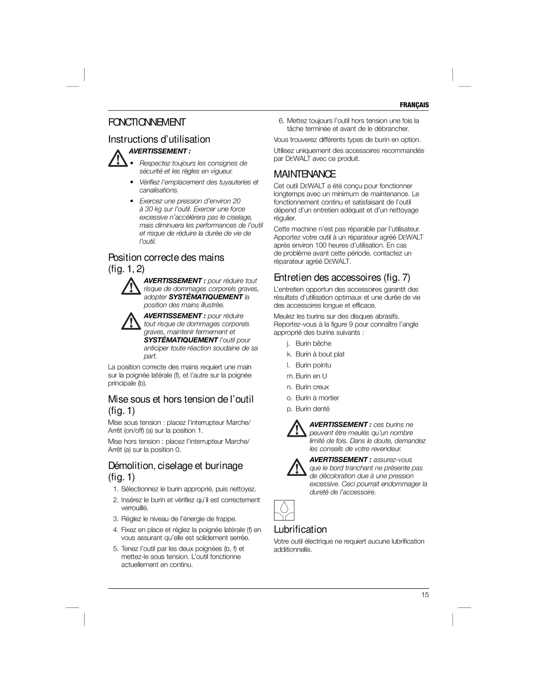 DeWalt D25901 manual Instructions d’utilisation, Position correcte des mains ﬁg, Mise sous et hors tension de l’outil ﬁg 