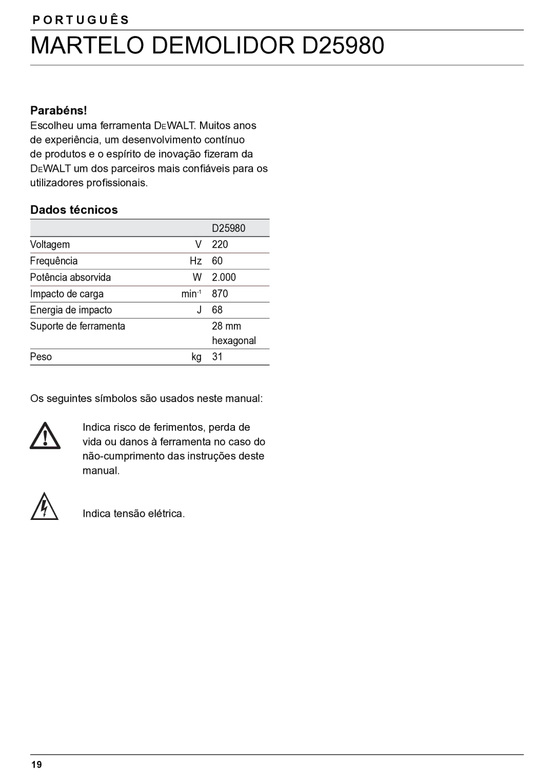 DeWalt D25980 manual Parabéns, Dados técnicos 