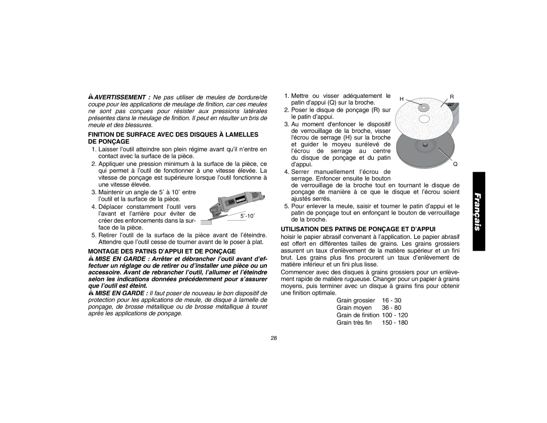 DeWalt D28402N Finition DE Surface Avec DES Disques À Lamelles DE Ponçage, Utilisation DES Patins DE Ponçage ET D’APPUI 