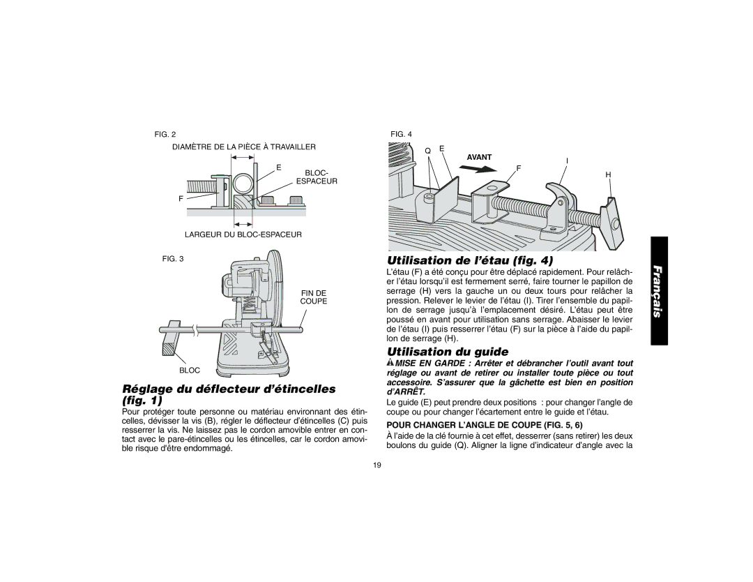 DeWalt 621106-00, D28700 Réglage du déflecteur d’étincelles fig, Utilisation de l’étau fig, Utilisation du guide 