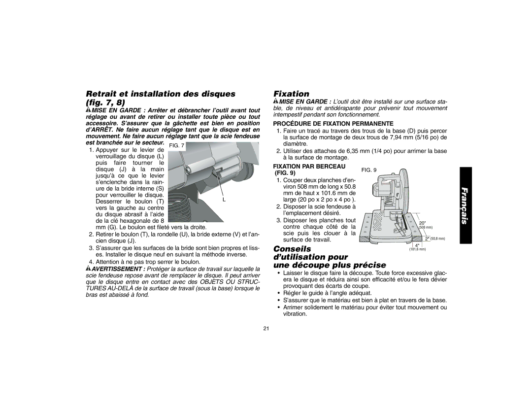 DeWalt 621106-00 Retrait et installation des disques, Fixation, Conseils d’utilisation pour Une découpe plus précise 