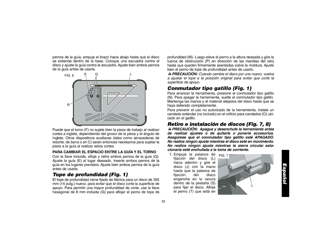 DeWalt 621106-00, D28700 Tope de profundidad Fig, Conmutador tipo gatillo Fig, Retiro e instalación de discos 