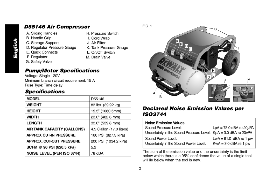 DeWalt D55146R D55146 Air Compressor, Pump/Motor Speciﬁcations, Declared Noise Emission Values per ISO3744 