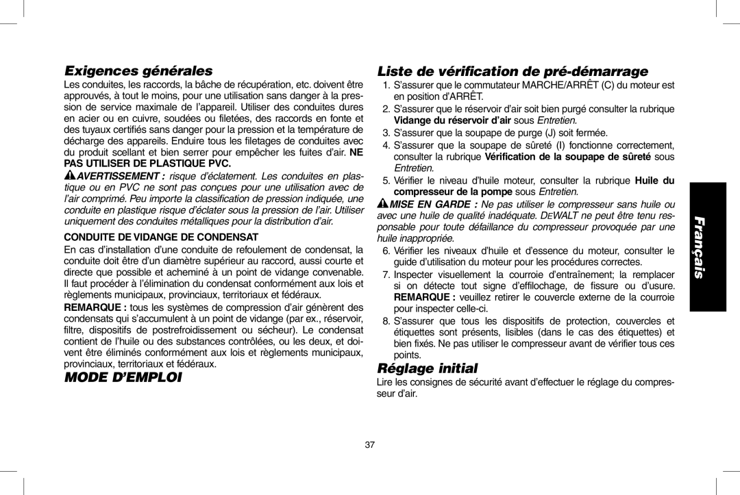 DeWalt D55273 instruction manual Exigences générales, Mode D’EMPLOI, Liste de vériﬁcation de pré-démarrage, Réglage initial 