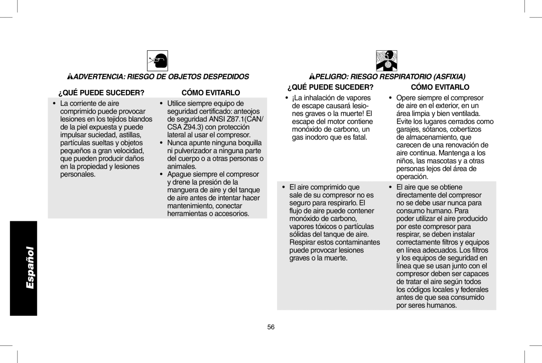 DeWalt D55273 De escape causará lesio, Monóxido de carbono, un, Gas inodoro que es fatal, El aire comprimido que 