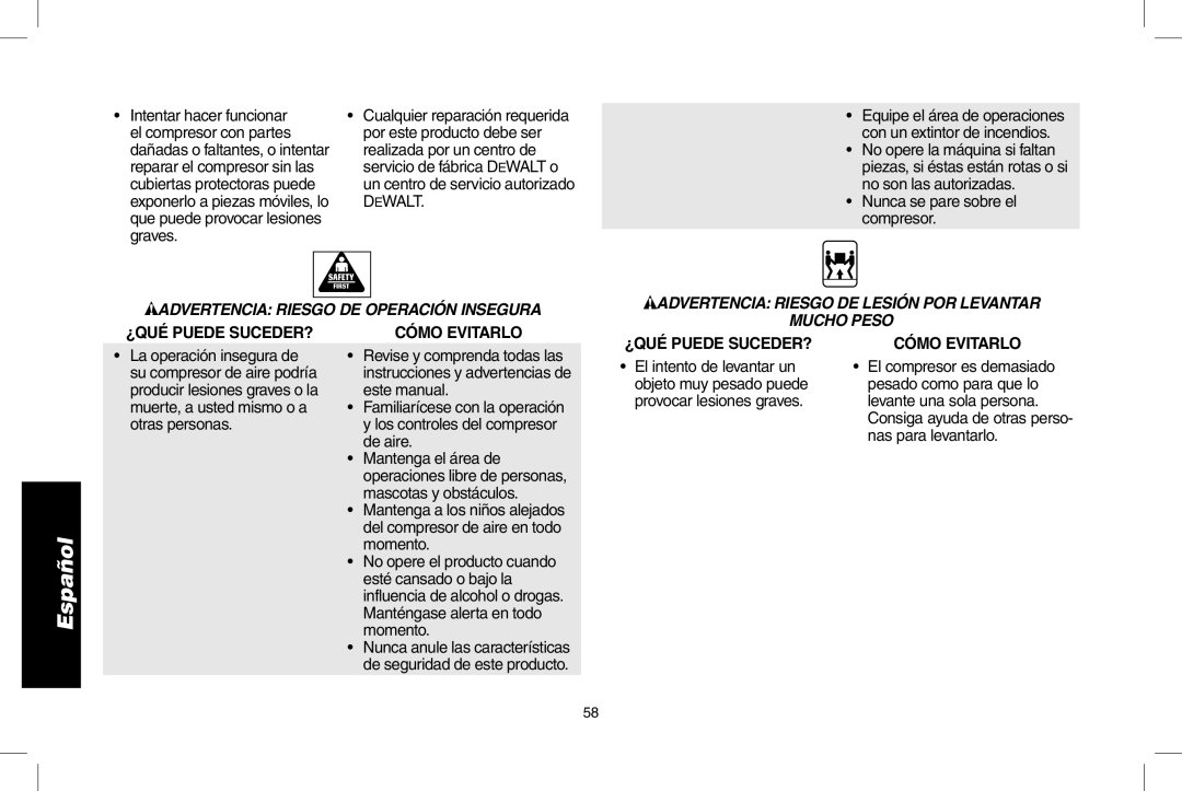 DeWalt D55273 instruction manual Nunca se pare sobre el compresor, Advertencia Riesgo DE Operación Insegura 