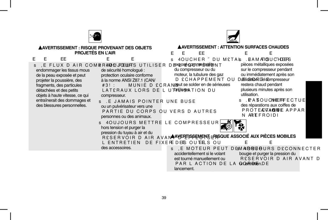 DeWalt D55690, D55695 De sécurité homologué, CSA Z94.3 munie d’écrans, Compresseur, Ne jamais pointer une buse, Brûlures 