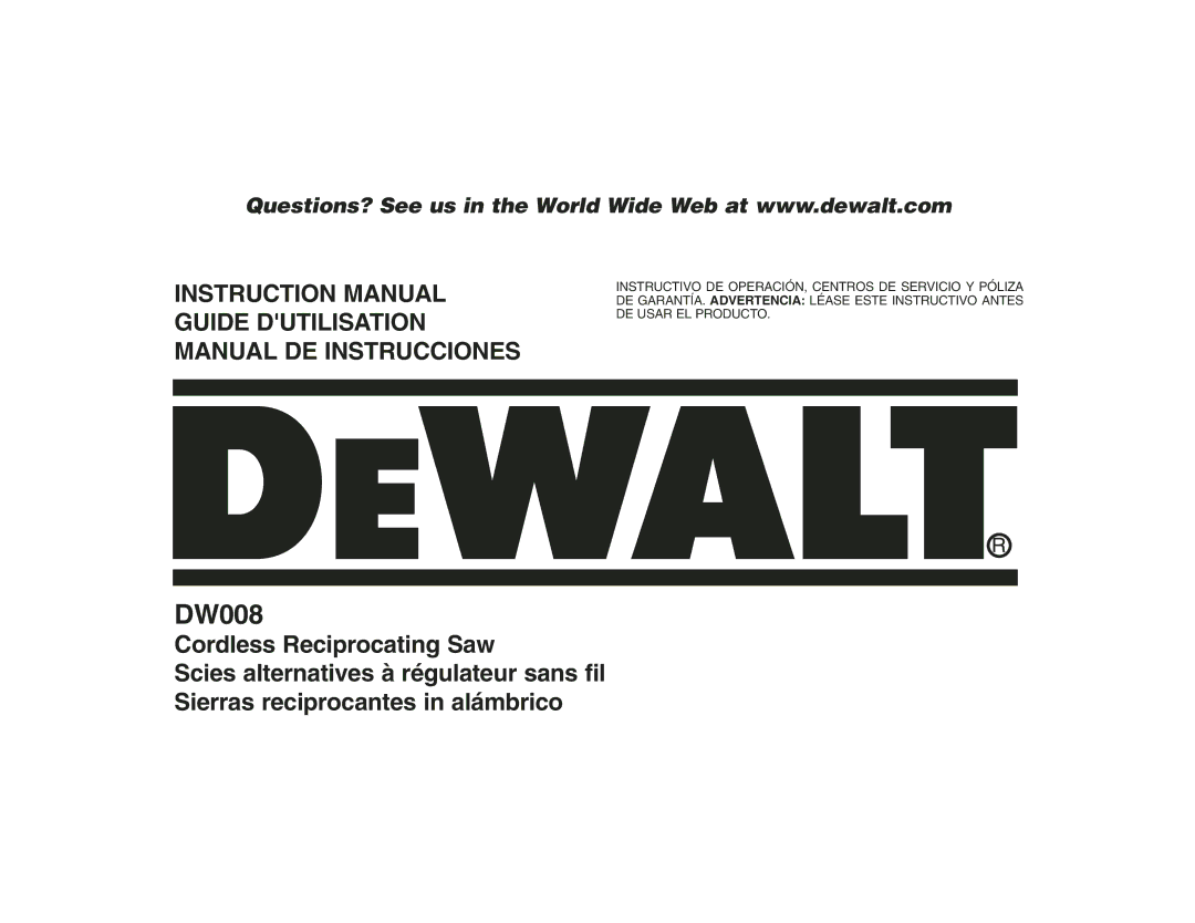 DeWalt DW9106, DC011, DW9216, DW0246, DW9116, DW9108, DW9118, DW9107, DW9117, DW9109 instruction manual DW008 