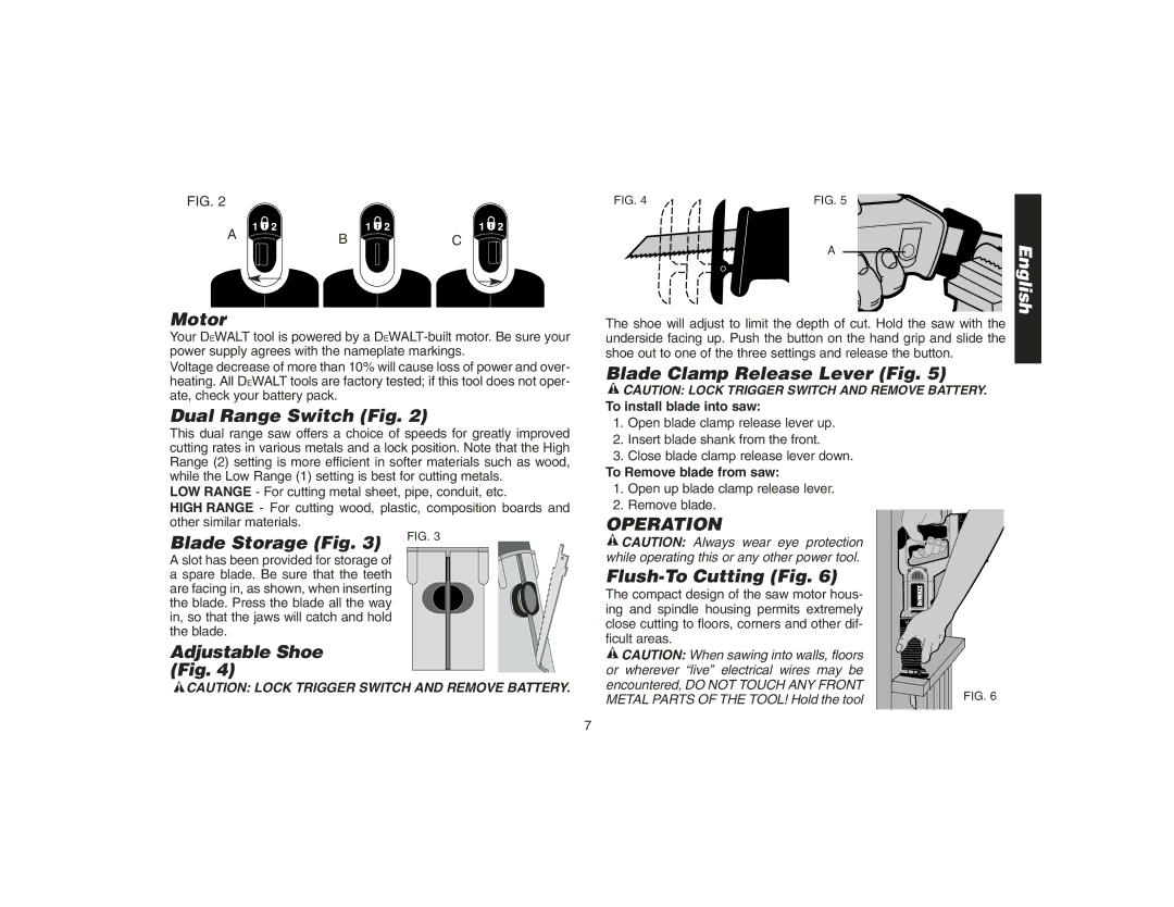 DeWalt DW9117, DC011, DW9106, DW9216, DW0246, DW9116, DW008, DW9108, DW9118, DW9107, DW9109 instruction manual Operation 