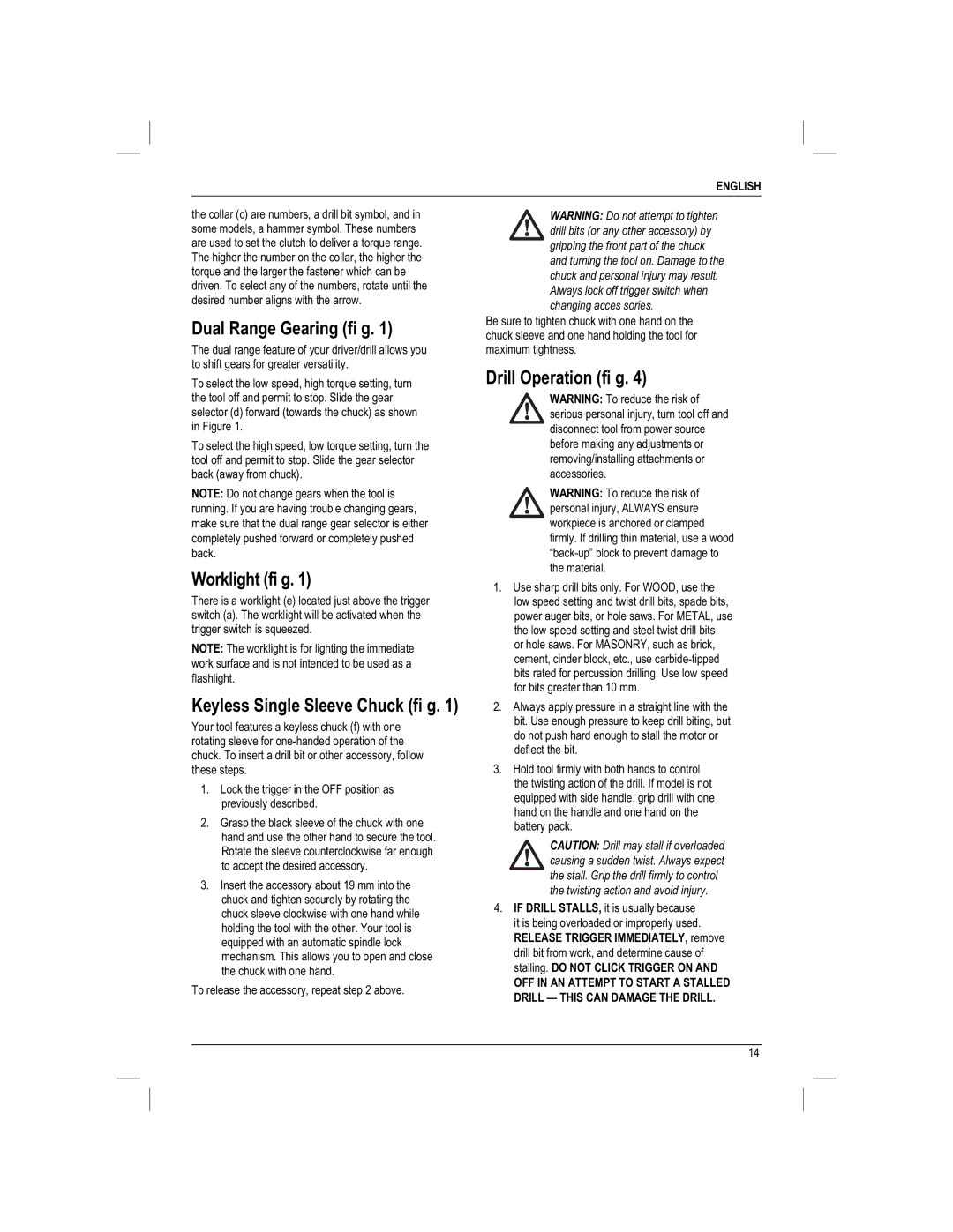 DeWalt DC730KAR manual Dual Range Gearing fi g, Worklight fi g, Keyless Single Sleeve Chuck fi g, Drill Operation fi g 