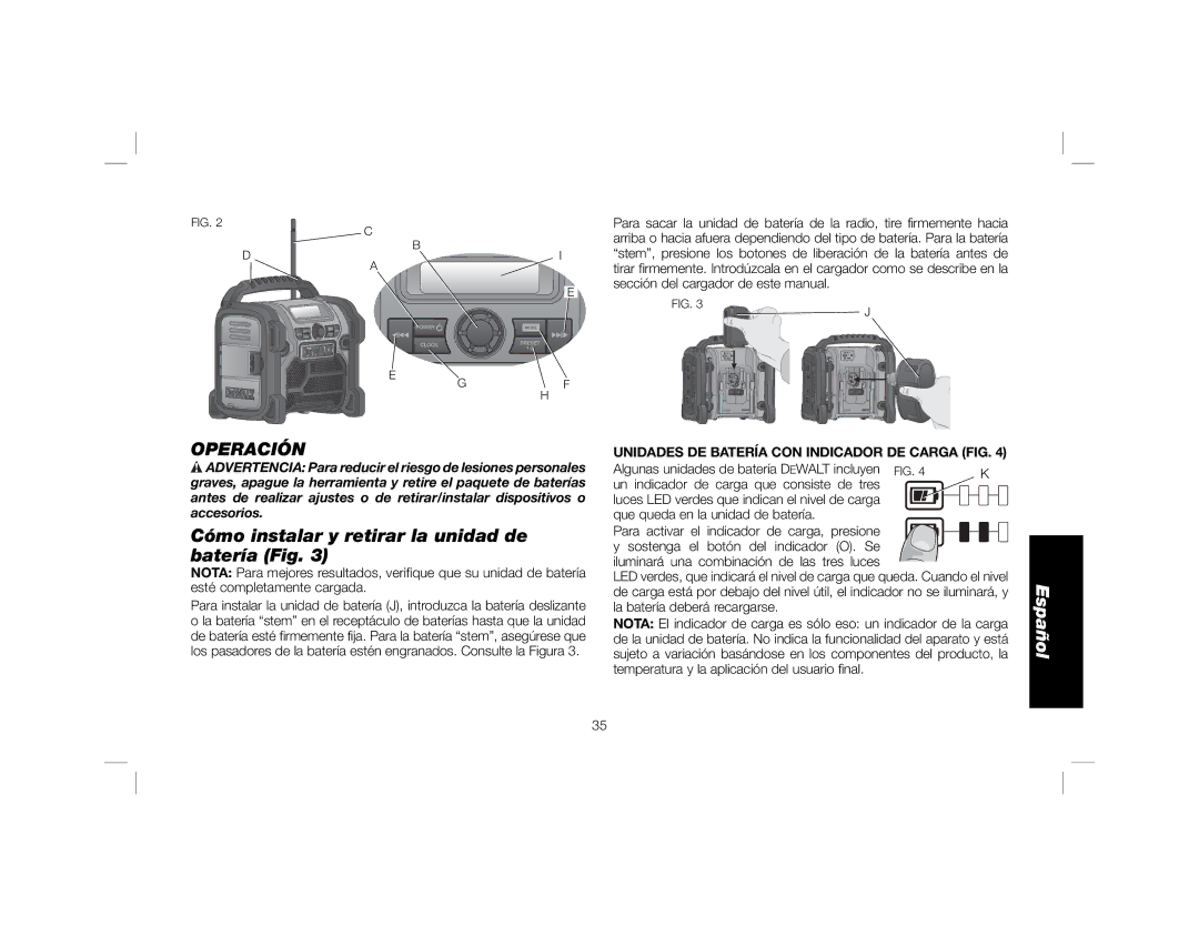 DeWalt DCR018 Operación, Cómo instalar y retirar la unidad de batería Fig, Unidades DE Batería CON Indicador DE Carga FIG 