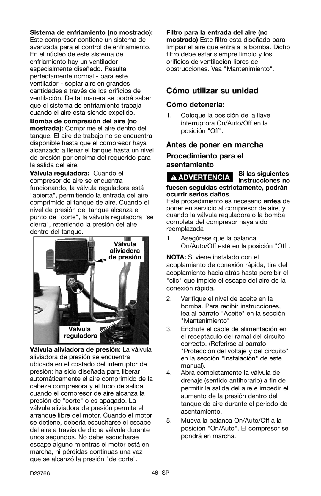 DeWalt DeVILBISS Cómo utilizar su unidad, Antes de poner en marcha, Cómo detenerla, Procedimiento para el asentamiento 