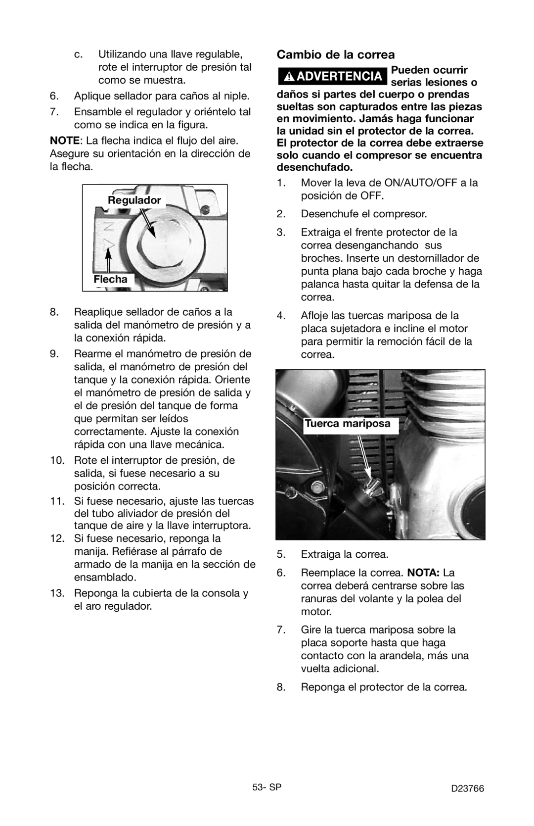 DeWalt DeVILBISS manual Cambio de la correa, Regulador Flecha, Tuerca mariposa 