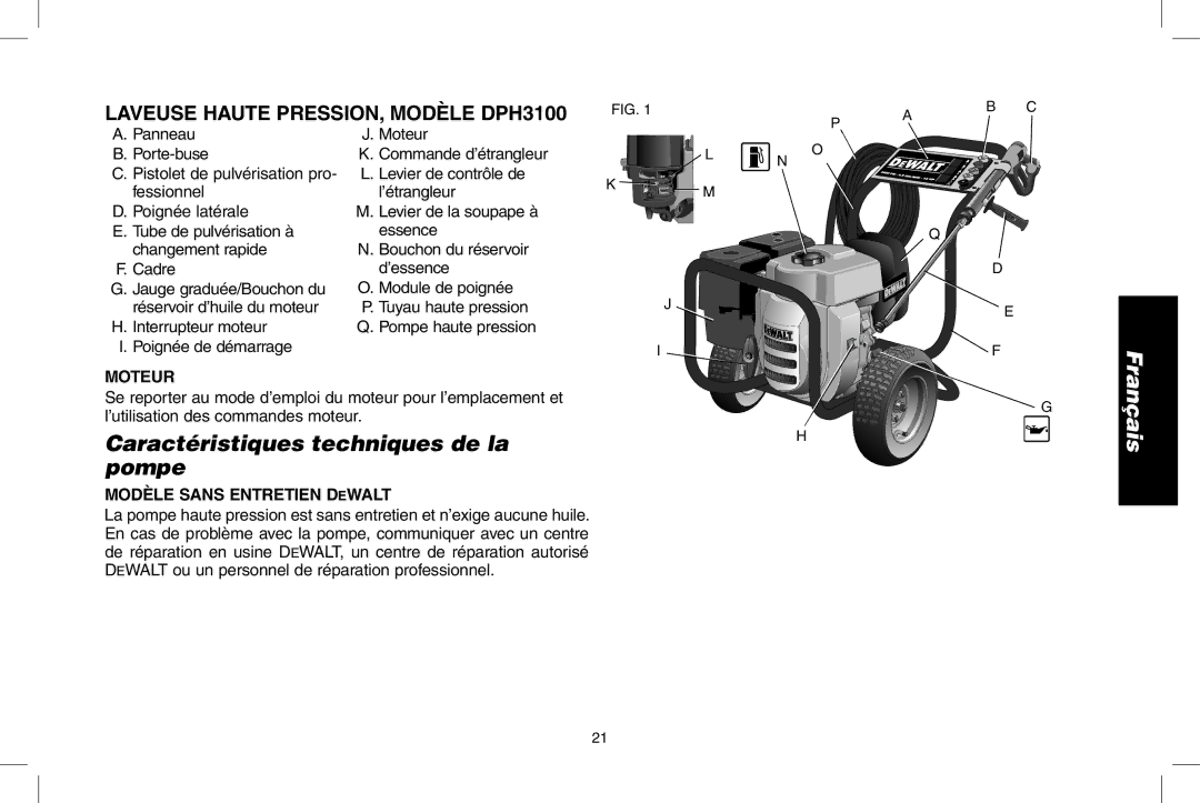 DeWalt DPD3100 instruction manual Caractéristiques techniques de la pompe, Panneau Moteur Porte-buse, Poignée de démarrage 