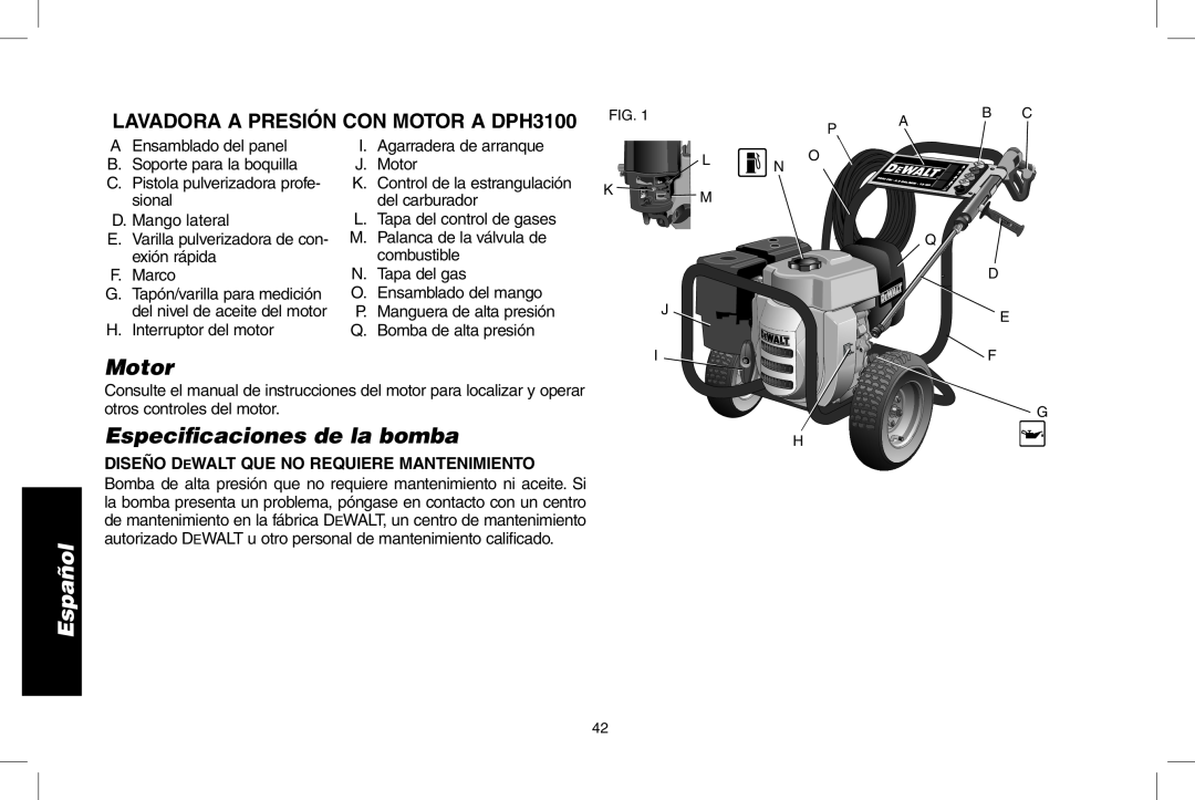 DeWalt DPD3100 instruction manual Motor, Especificaciones de la bomba, Español, LAVADORA A PRESIÓN CON MOTOR A DPH3100 