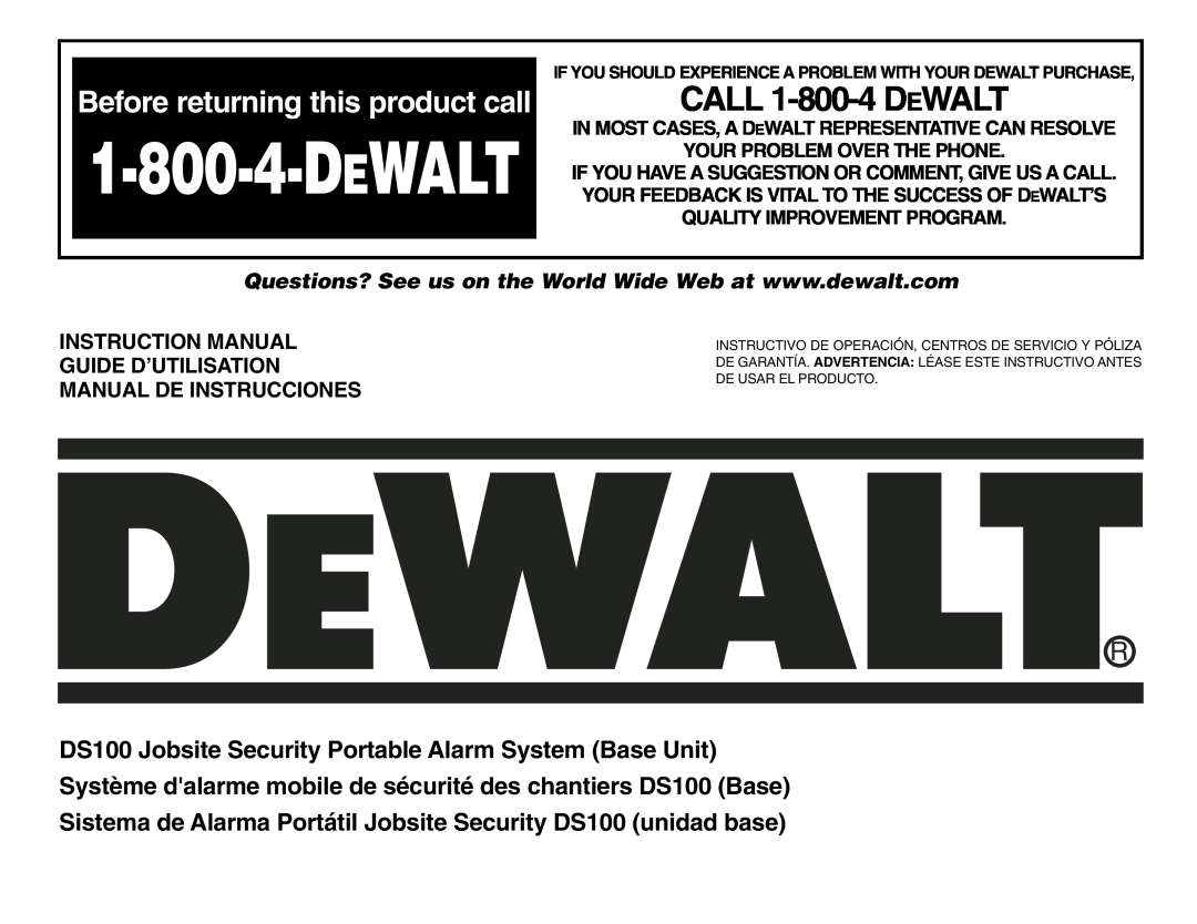 DeWalt DS100 instruction manual Your Problem Over The Phone, Quality Improvement Program, Dewalt, CALL 1-800-4DEWALT 