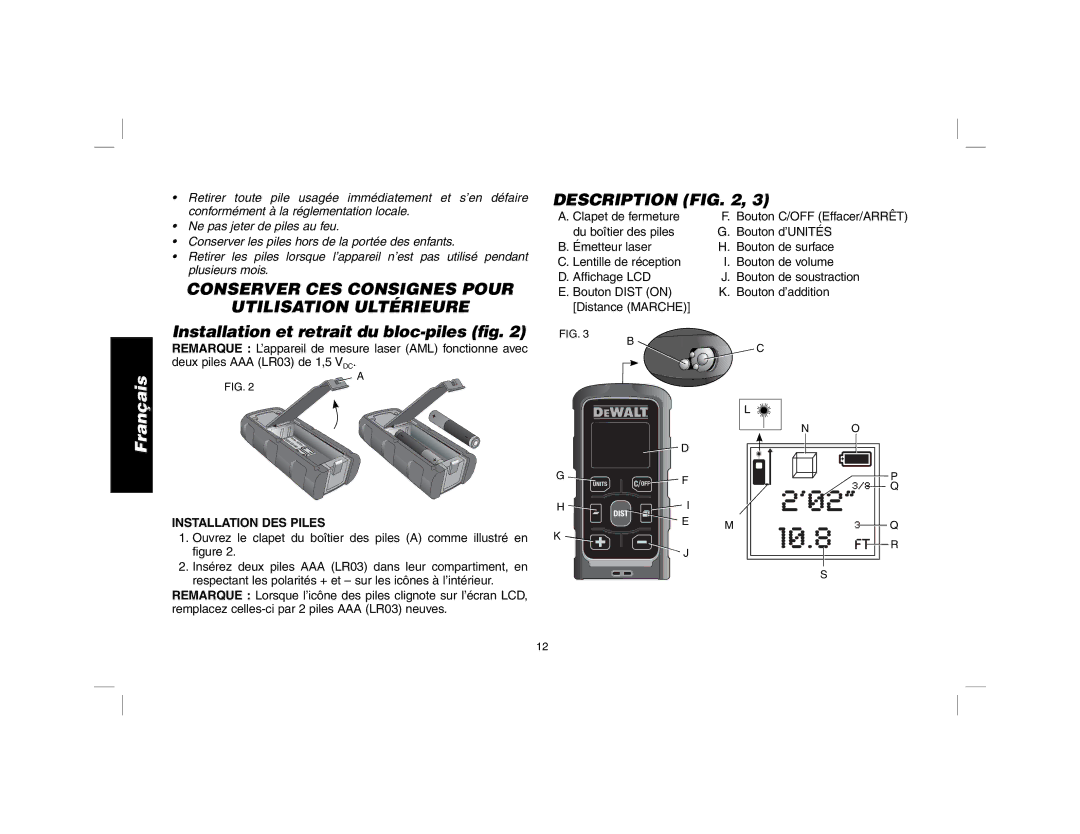 DeWalt dW030 instruction manual Installation et retrait du bloc-piles ﬁg, Installation DES Piles 