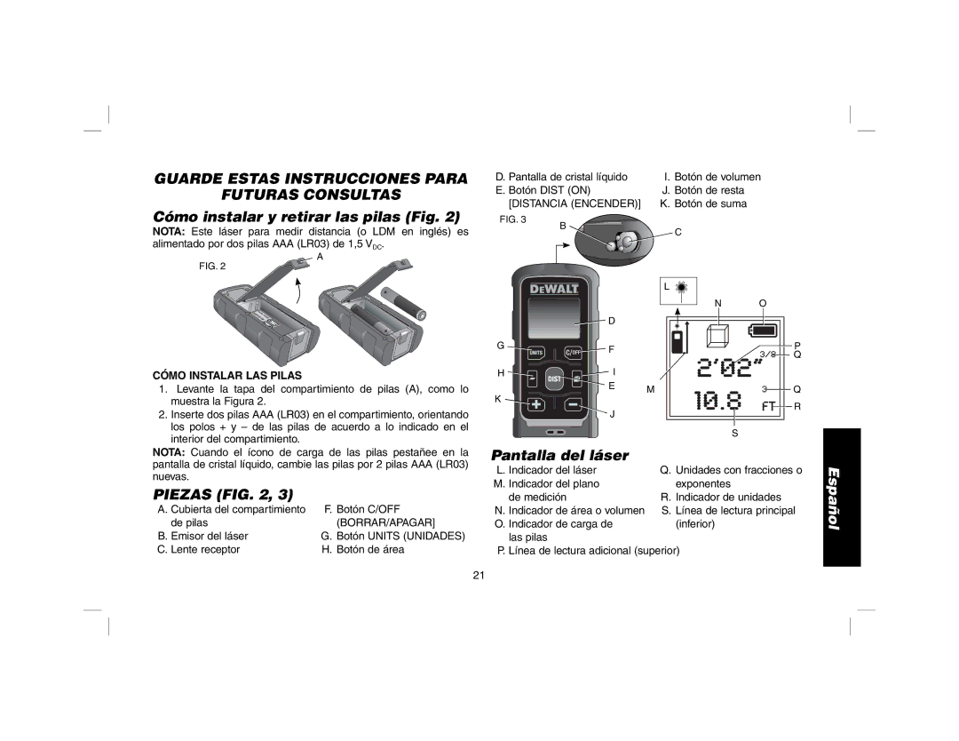 DeWalt dW030 Guarde Estas Instrucciones Para Futuras Consultas, Cómo instalar y retirar las pilas Fig, Piezas 