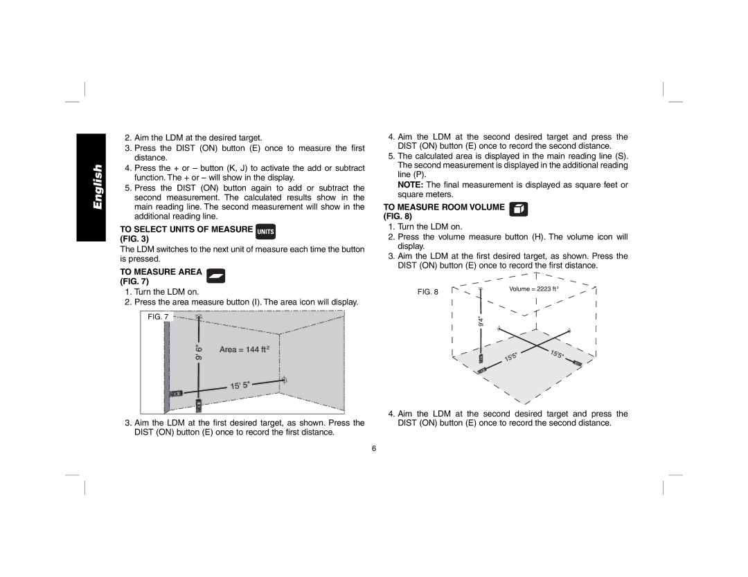 DeWalt dW030 instruction manual To Select Units of Measure Units FIG, To Measure Area FIG, To Measure Room Volume FIG 