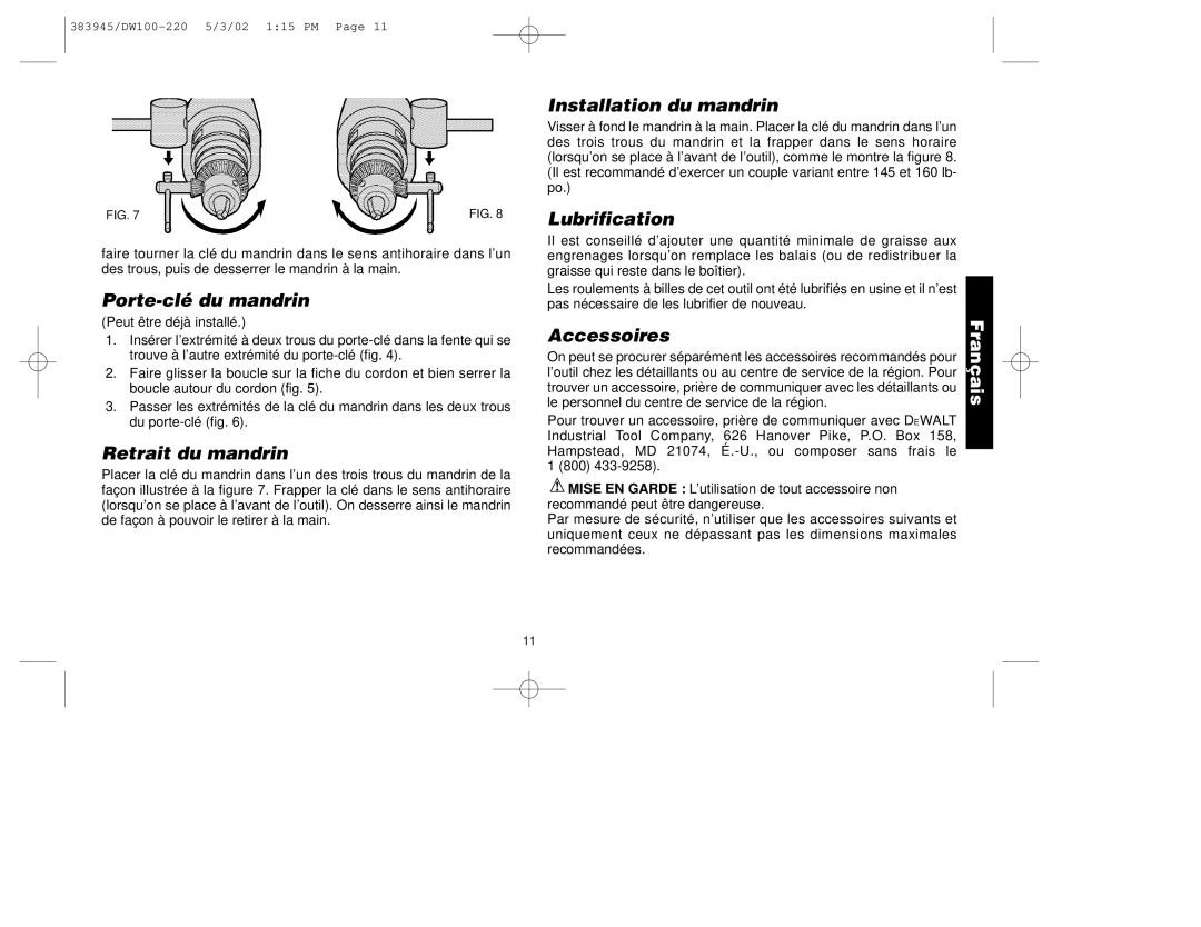 DeWalt DW100-220 manual Porte-clé du mandrin, Retrait du mandrin, Installation du mandrin, Lubrification, Accessoires 