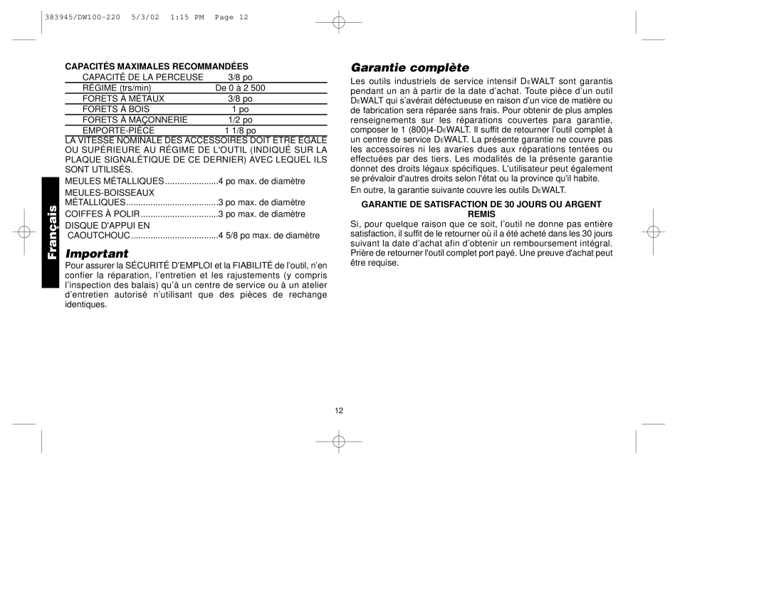 DeWalt DW100-220 Garantie complète, Capacités Maximales Recommandées, Garantie DE Satisfaction DE 30 Jours OU Argent Remis 