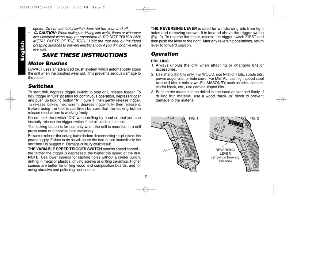 DeWalt DW100-220 manual Motor Brushes, Switches, Operation, Drilling 