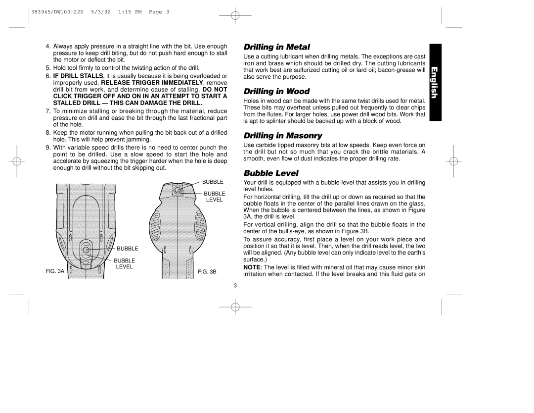 DeWalt DW100-220 manual Drilling in Metal, Drilling in Wood, Drilling in Masonry, Bubble Level 