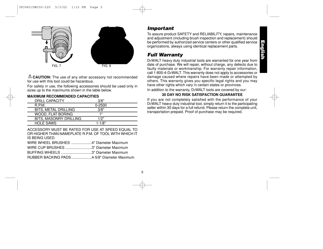 DeWalt DW100-220 manual Full Warranty, Maximum Recommended Capacities, DAY no Risk Satisfaction Guarantee 