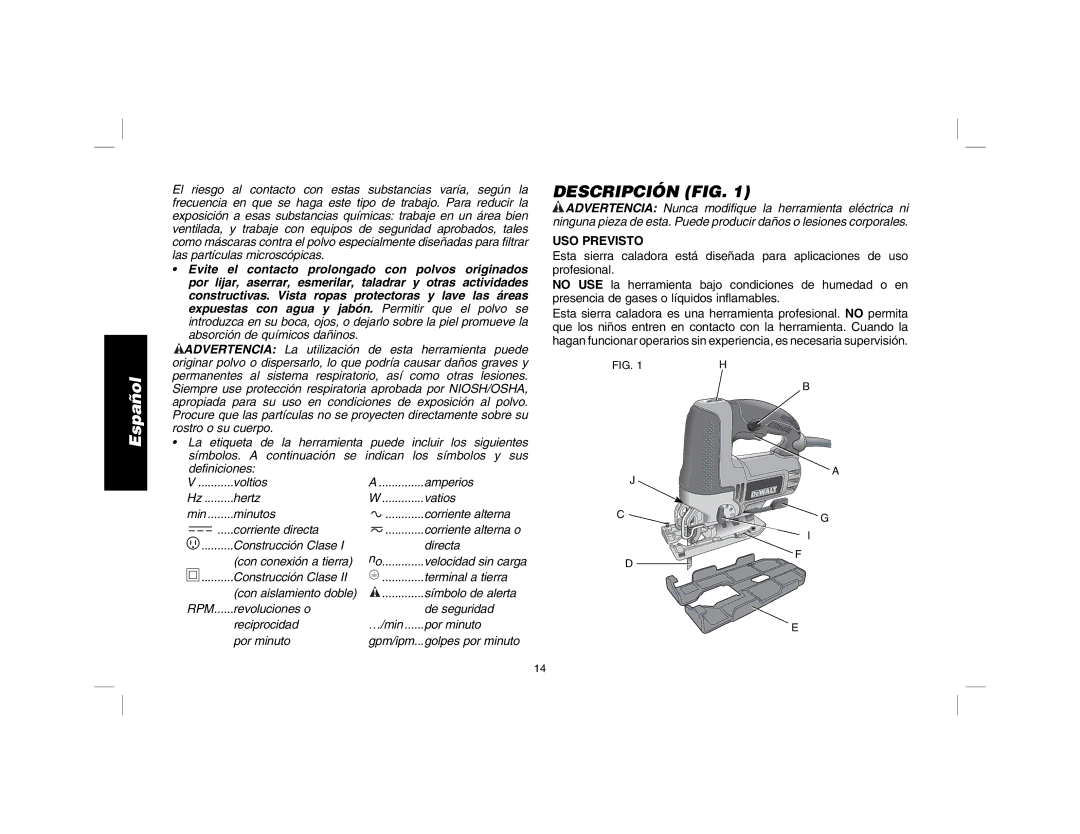 DeWalt DW300 instruction manual Descripción FIG, USO Previsto 