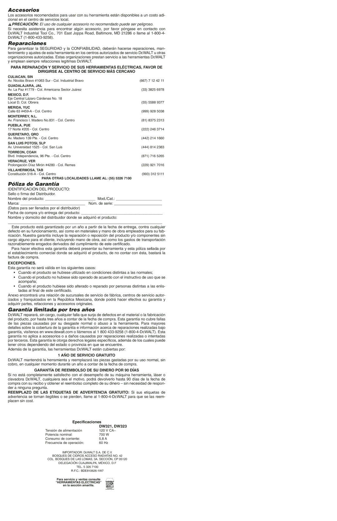 DeWalt DW321, DW323 instruction manual Accesorios, Reparaciones, Póliza de Garantía, Garantía limitada por tres años 