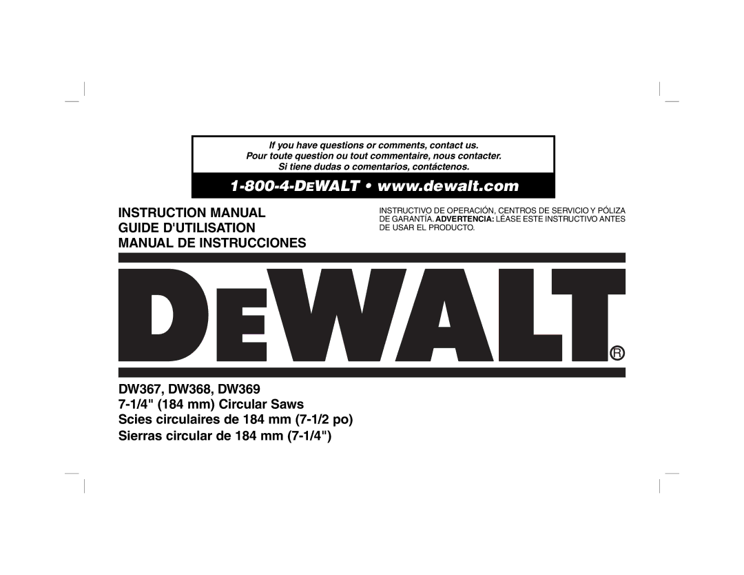 DeWalt instruction manual DW367, DW368, DW369 4 184 mm Circular Saws 