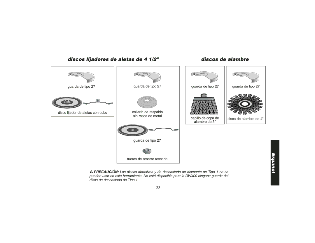 DeWalt DW400 instruction manual Discos lijadores de aletas de 4 1/2 Discos de alambre, Guarda de tipo 