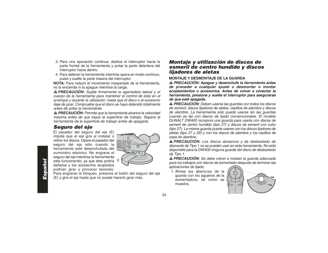 DeWalt DW400 instruction manual Seguro del eje, Montaje Y Desmontaje De La Guarda, Español 