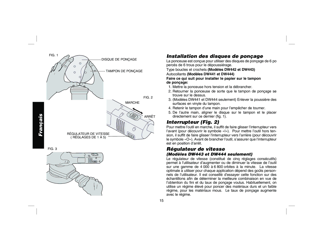 DeWalt DW443 instruction manual Installation des disques de ponçage, Interrupteur Fig, Régulateur de vitesse 