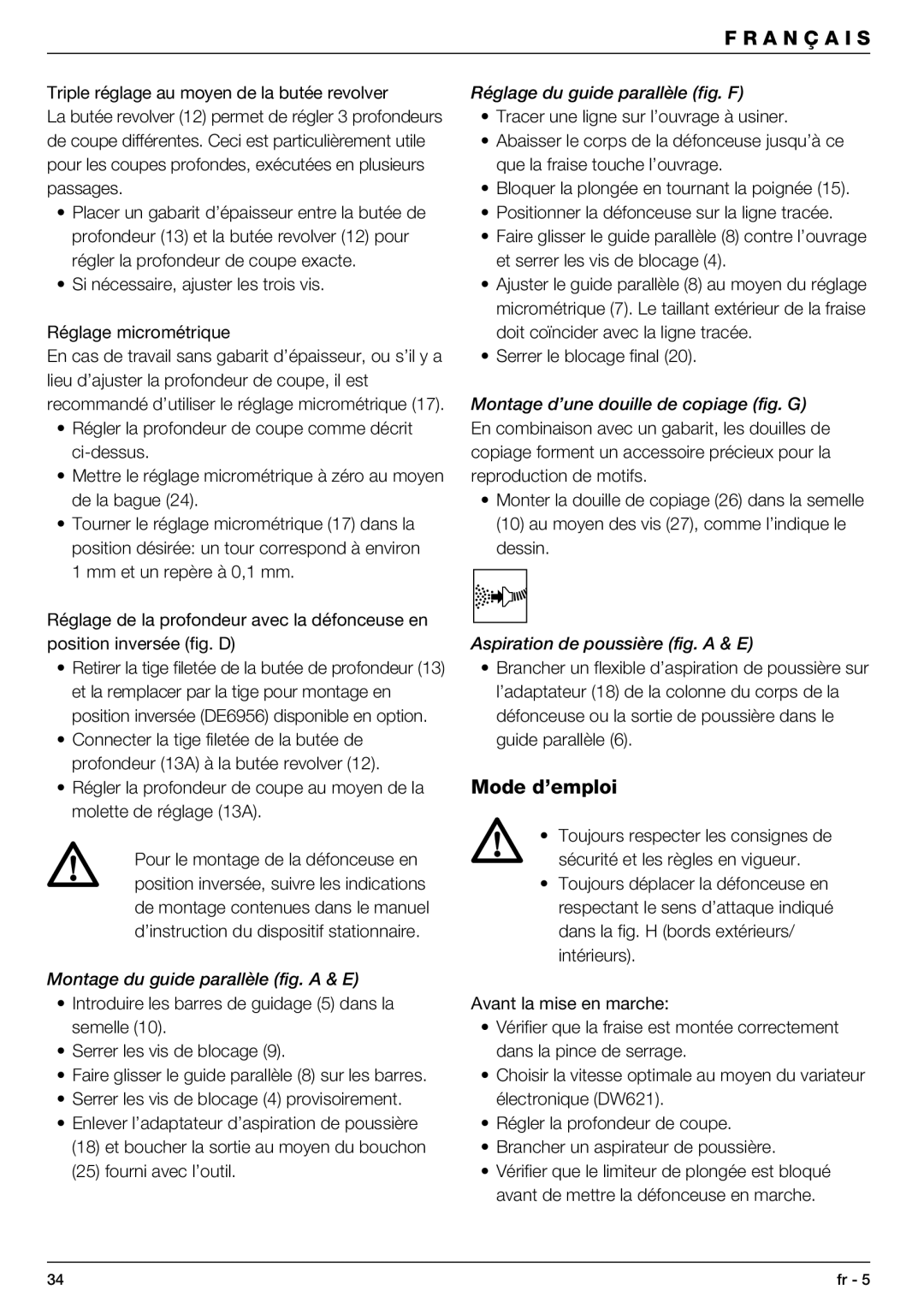 DeWalt DW621 manual Mode d’emploi, Montage du guide parallèle fig. a & E, Réglage du guide parallèle fig. F 