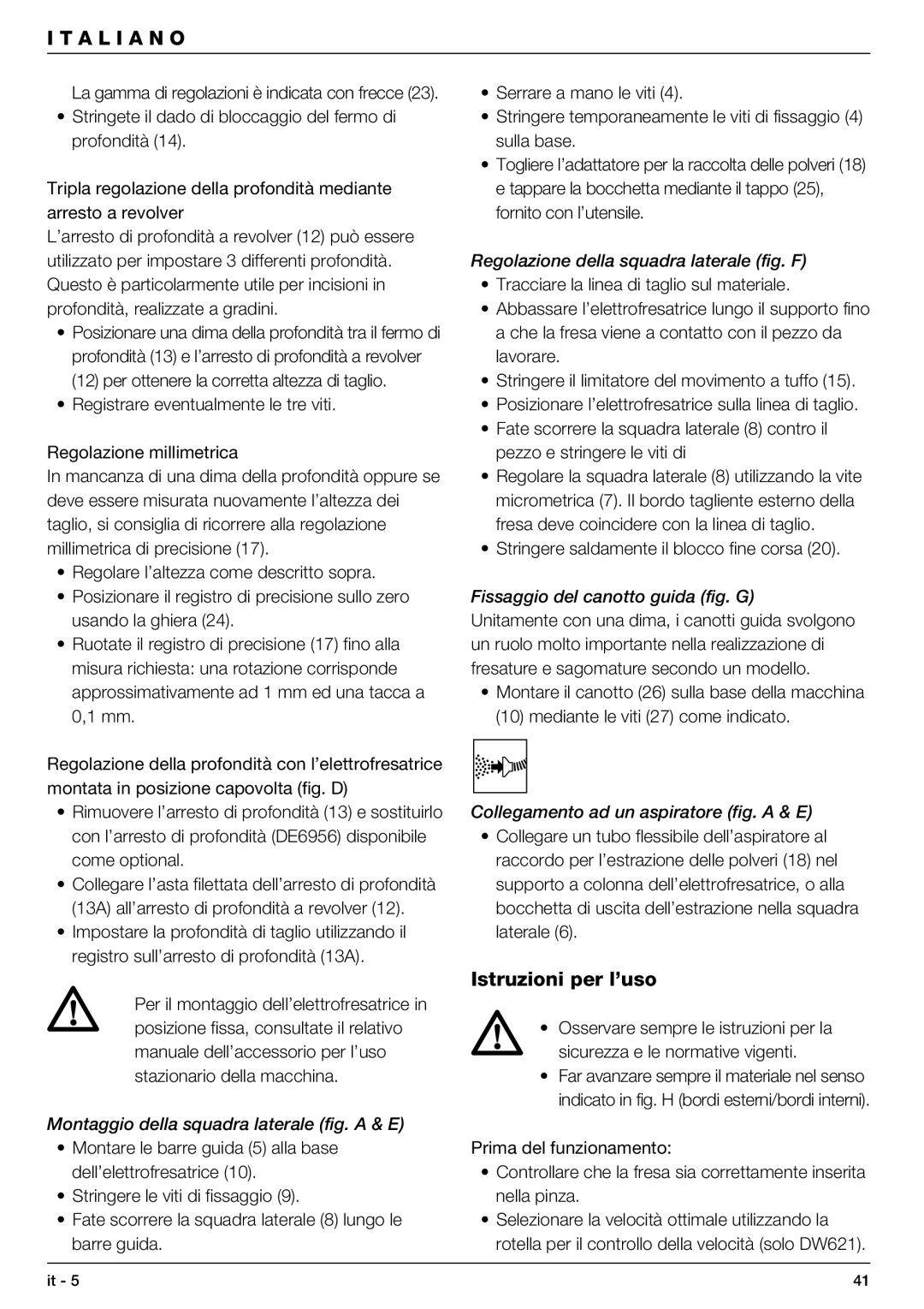 DeWalt DW621 Istruzioni per l’uso, Montaggio della squadra laterale fig. a & E, Regolazione della squadra laterale fig. F 