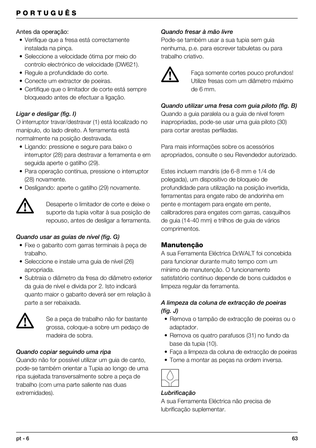 DeWalt DW621 manual Manutenção 