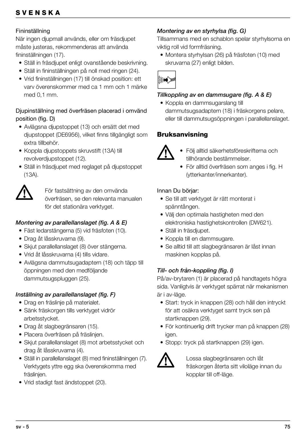 DeWalt DW621 manual Montering av parallellanslaget fig. a & E, Inställning av parallellanslaget fig. F 