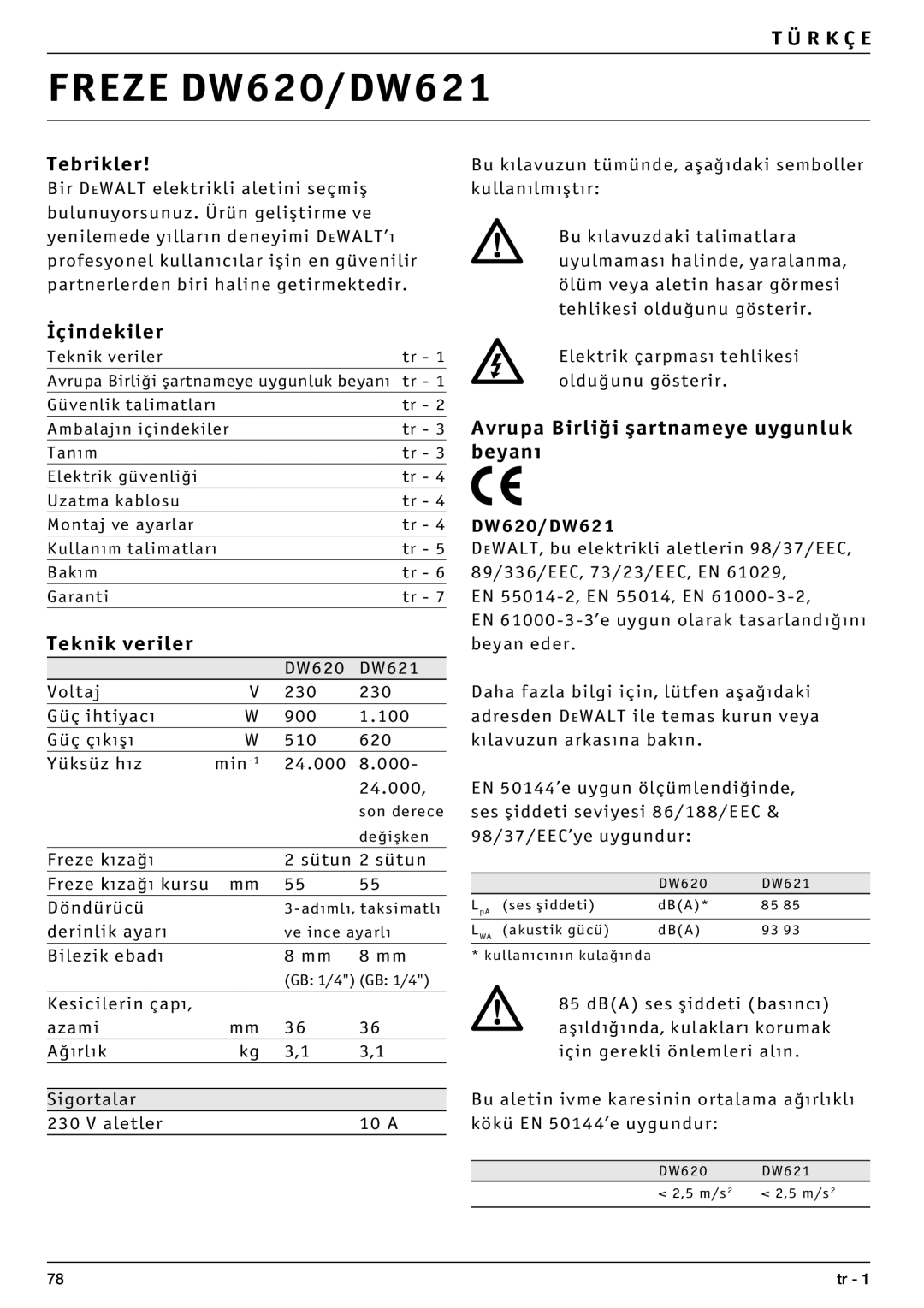 DeWalt DW621 manual Tebrikler, İçindekiler, Teknik veriler, Avrupa Birliği şartnameye uygunluk beyan 