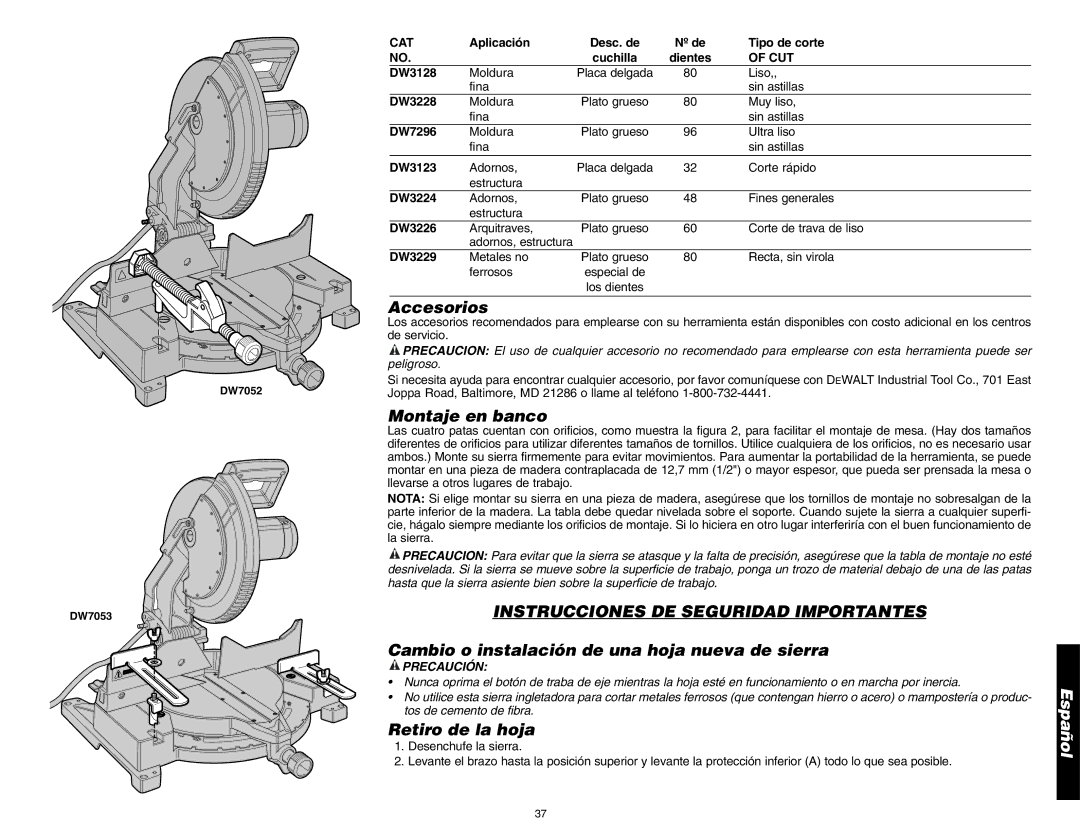 DeWalt DW705 instruction manual Accesorios, Montaje en banco, Instrucciones DE Seguridad Importantes, Retiro de la hoja 