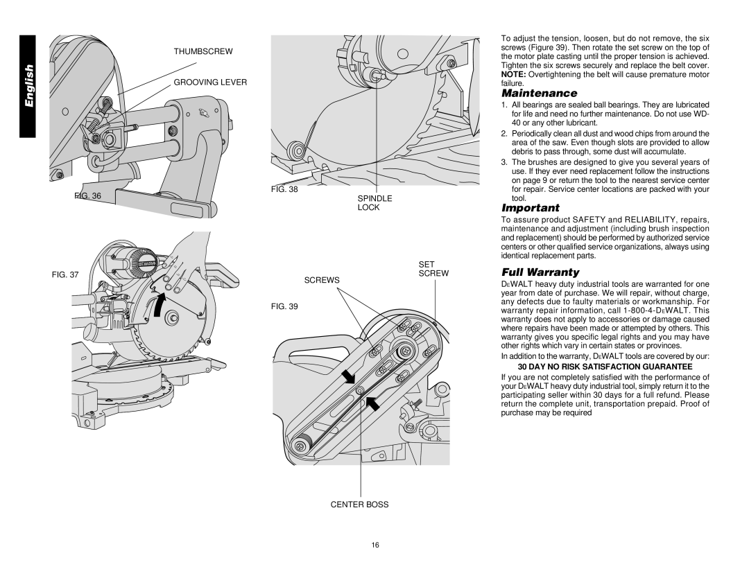 DeWalt DW708 manual Maintenance, Full Warranty, DAY no Risk Satisfaction Guarantee 