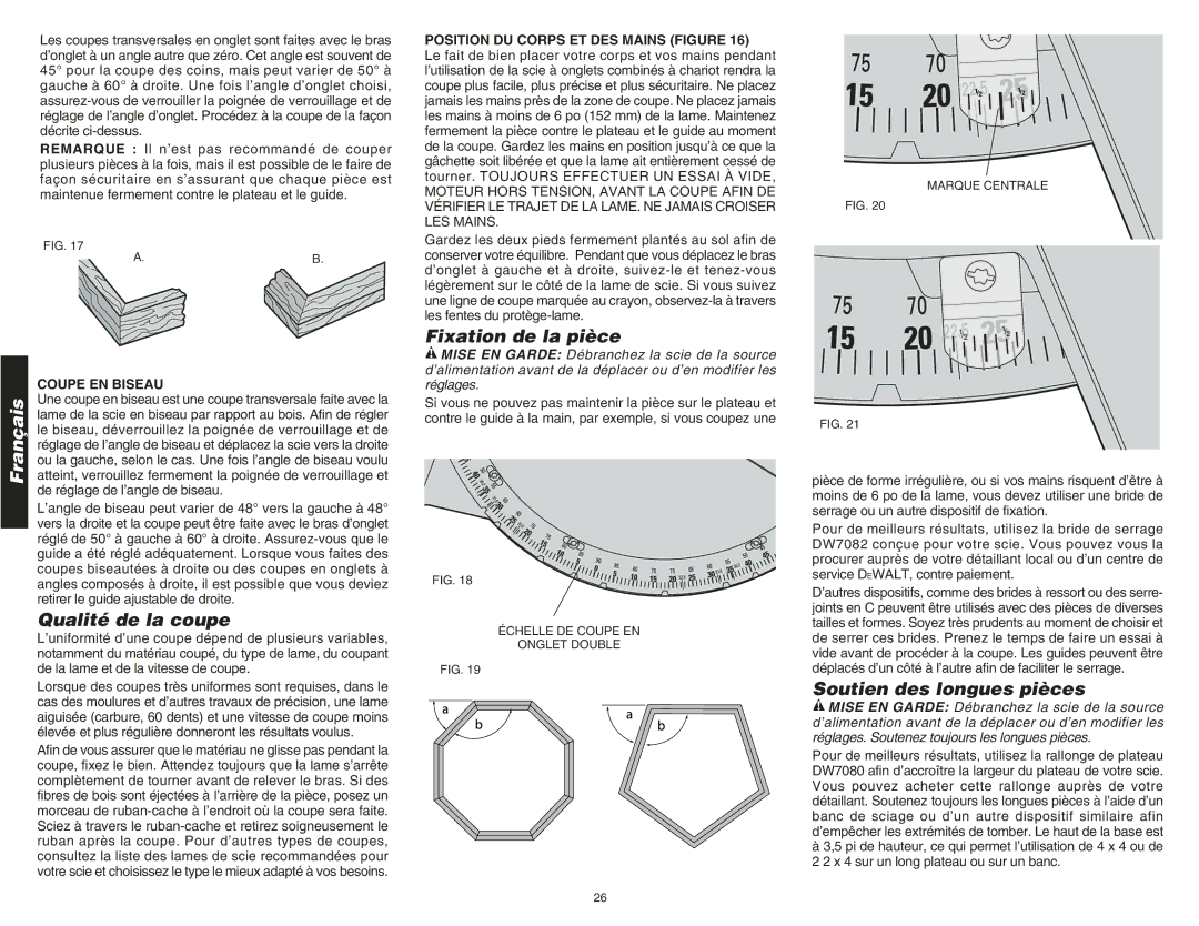 DeWalt DW708 instruction manual Qualité de la coupe, Fixation de la pièce, Soutien des longues pièces, Coupe EN Biseau 