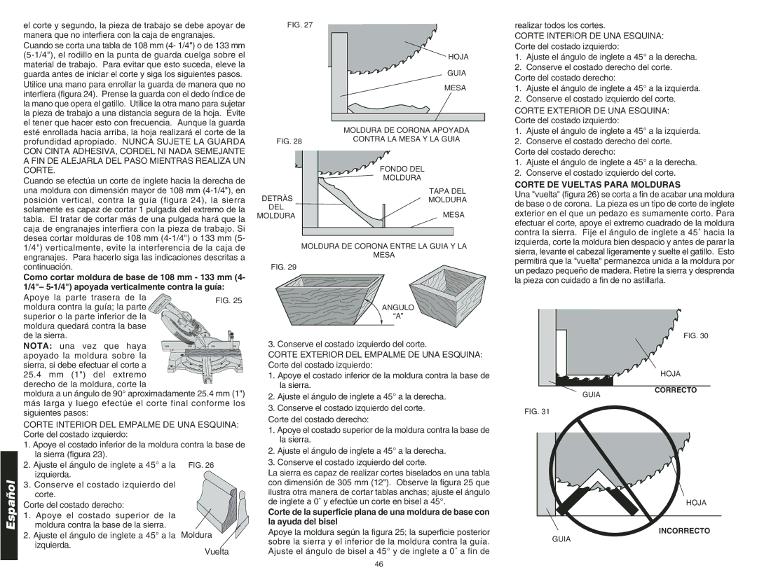 DeWalt DW708 instruction manual Corte Exterior DE UNA Esquina, Corte DE Vueltas Para Molduras 