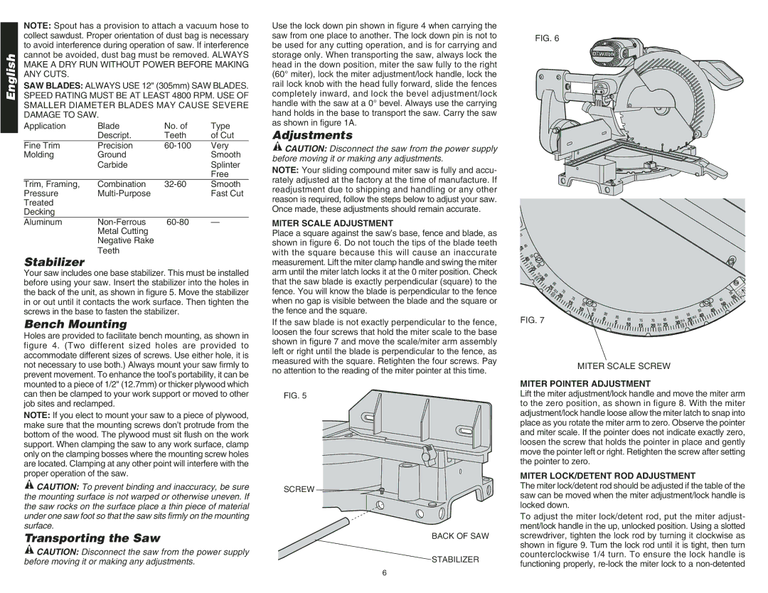 DeWalt DW708 instruction manual Stabilizer, Bench Mounting, Transporting the Saw, Adjustments 