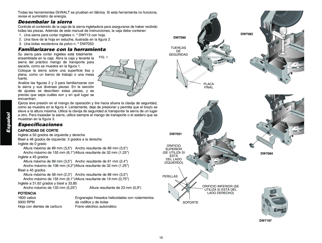 DeWalt DW713 Desembalar la sierra, Familiarizarse con la herramienta, Especificaciones, Capacidad DE Corte, Potencia 