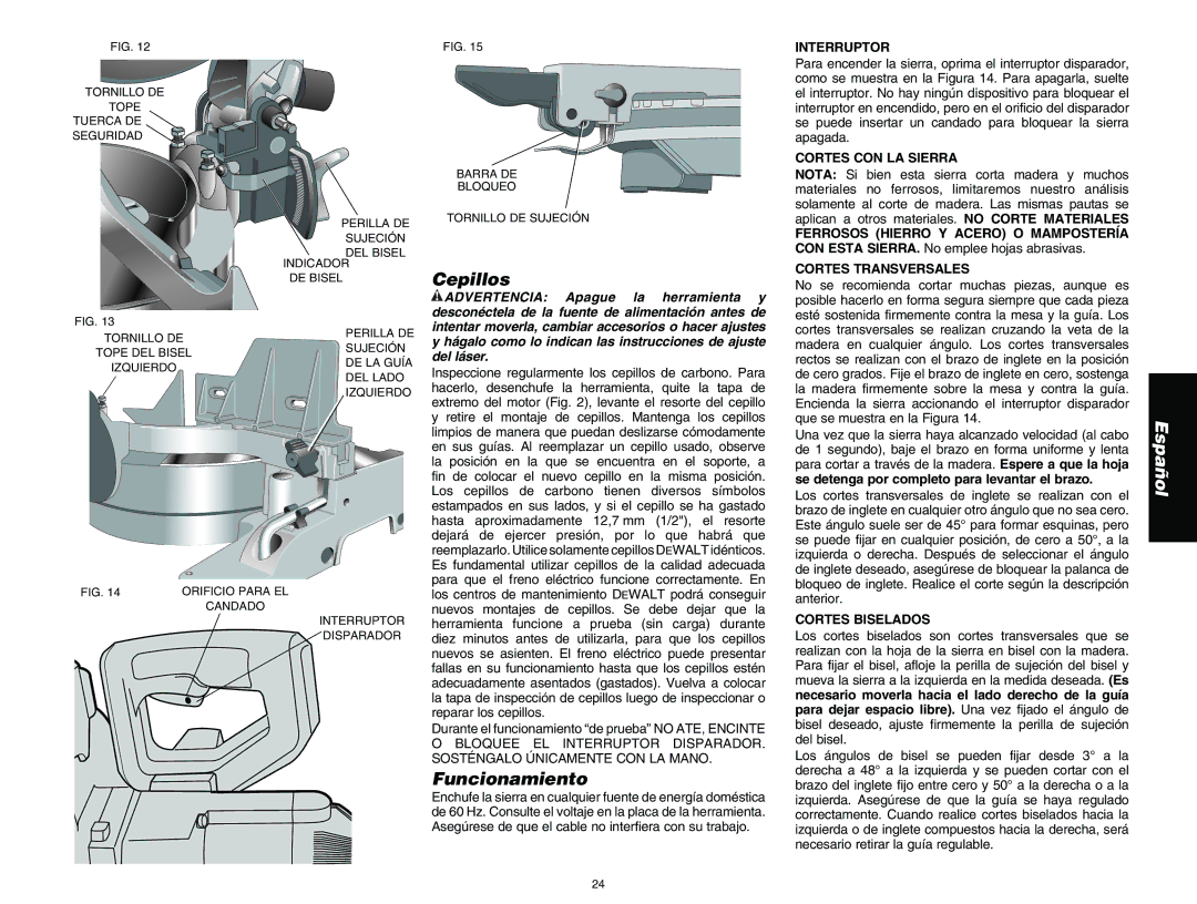 DeWalt DW713 instruction manual Cepillos, Funcionamiento 