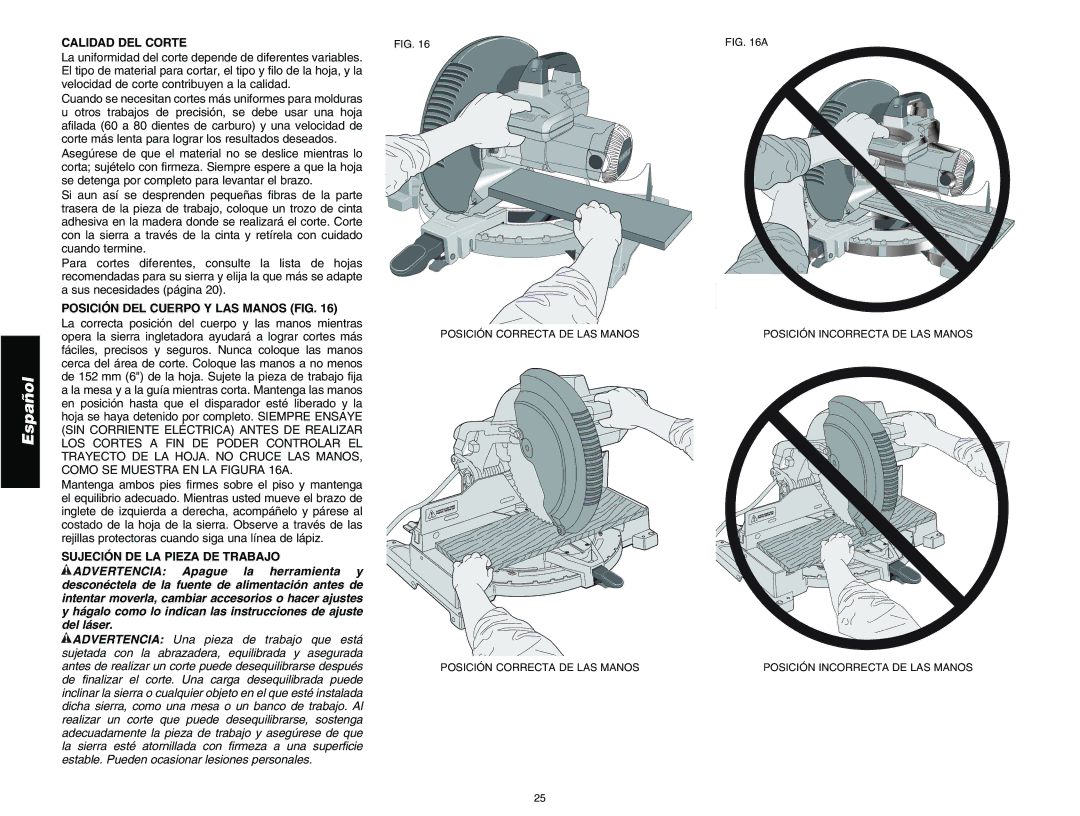 DeWalt DW713 instruction manual Calidad DEL Corte, Posición DEL Cuerpo Y LAS Manos FIG, Sujeción DE LA Pieza DE Trabajo 