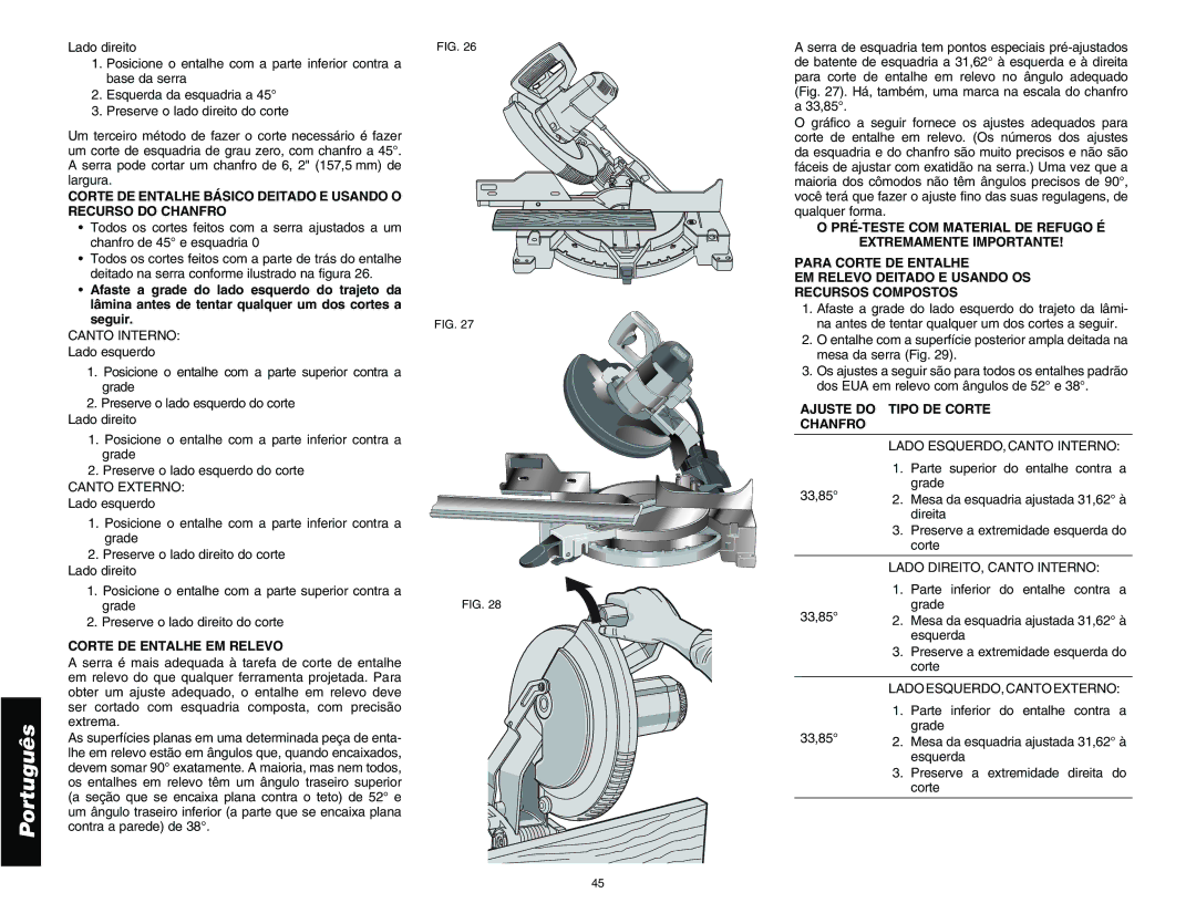 DeWalt DW713 instruction manual Corte DE Entalhe EM Relevo, Ajuste do Tipo DE Corte Chanfro, Lado ESQUERDO, Canto Interno 